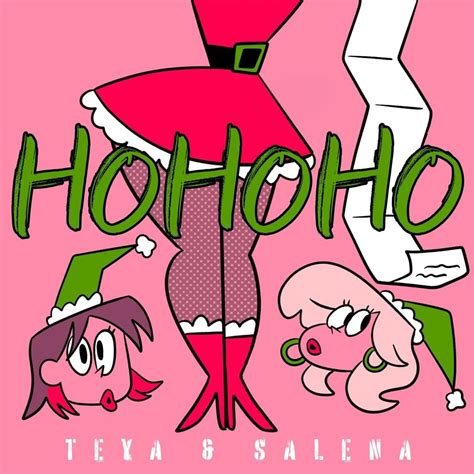 Teya & Salena – Ho Ho Ho Lyrics | Genius Lyrics