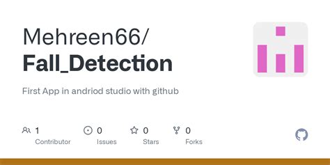 GitHub - Mehreen66/Fall_Detection: First App in andriod studio with github