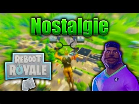 Nostalgie Sur La Map Du Chapitre 1 De Reboot Royal Avec Nexoytb8336