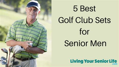 5 Best Golf Club Sets for Senior Men - 2025 Buying Guide