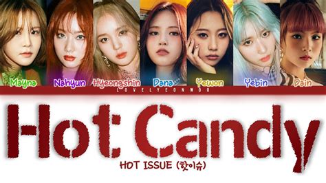 HOT ISSUE 핫이슈 Hot Candy Lyrics Color Coded Han Rom Eng YouTube