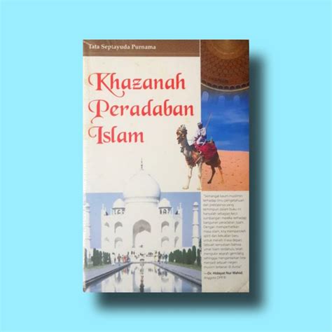 Jual Buku Sejarah Khazanah Peradaban Islam Shopee Indonesia