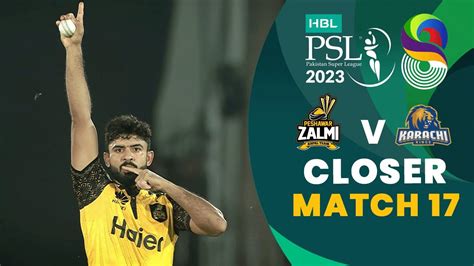 Closer | Peshawar Zalmi vs Karachi Kings | Match 17 | HBL PSL 8 | MI2T ...