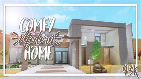 Welcome To Bloxburg 95k Comfy Modern Home Youtube