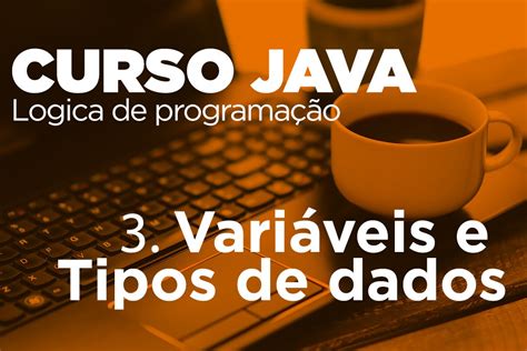 Vari Veis E Tipos De Dados Curso Java Youtube