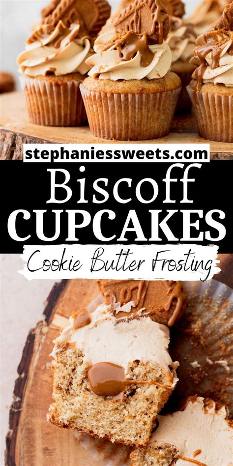 Biscoff Cupcakes Stephanie S Sweet Treats Recipe Gourmet Cupcakes Christmas Food Desserts