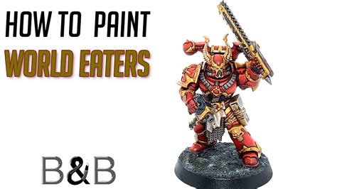 How To Paint World Eaters Youtube