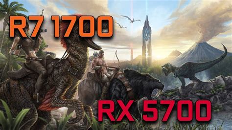 ARK Survival Evolved RX 5700 Ryzen 7 1700 1080p High Settings