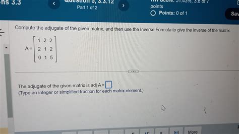 Solved Compute The Adjugate Of The Given Matrix And Then