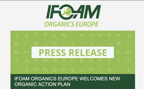 Ifoam Organics Europe Da La Bienvenida Al Plan De Acción Europeo Para