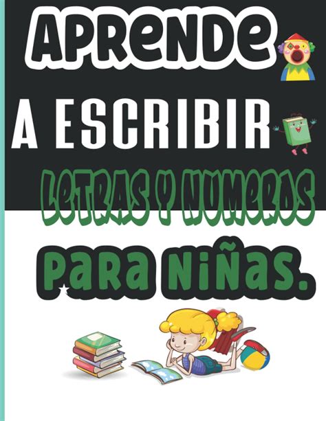 Buy Aprende A Escribir And Letras Y Numeros Ejercicios Educativos Para Aprender Divirtiéndose Y