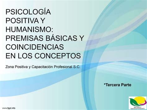 Psicología Positiva Y Humanismo 3a Parte Ppt Descarga Gratuita