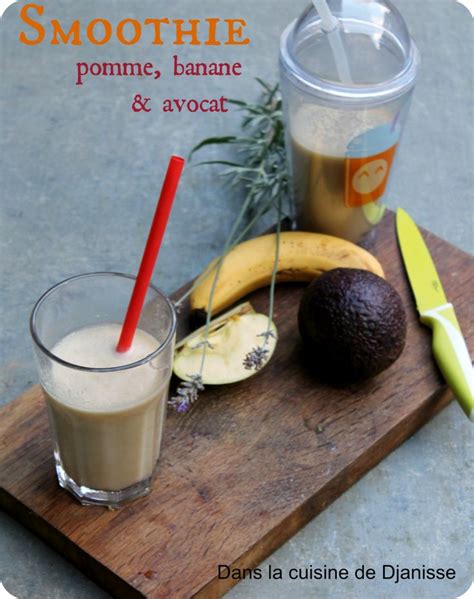 Smoothie Pomme Banane Et Avocat Recette V G Talienne Smoothie