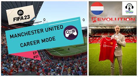 FIFA 23 Manchester United Career Mode Episode 1 Erik Ten Hag