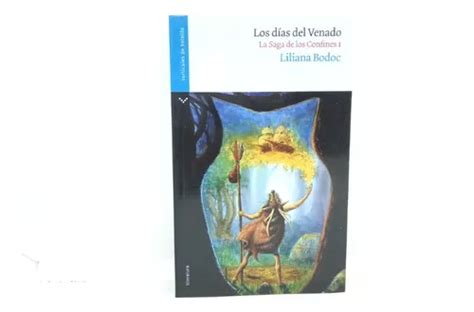 Los Dias Del Venado La Saga De Los Confines I Cuotas sin interés
