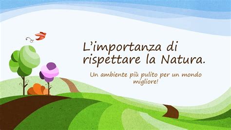 Limportanza Di Rispettare La Natura YouTube