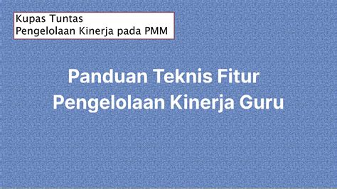 Kupas Tuntas Pengelolaan Kinerja Pada Pmm Pptx