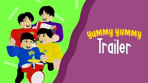 Yummy Yummy Trailer The Og Amazing Wiggles Youtube