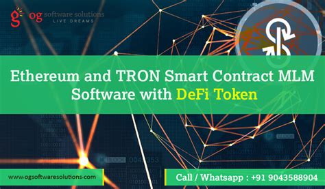 Ethereum And Tron Smart Contract Mlm Software With Defi Token Og