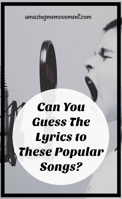 Can You Finish The Lyrics To These Ten Popular Songs Finish The