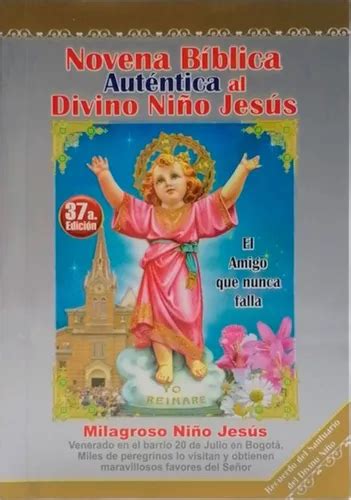 Novena Bíblica Auténtica Al Divino Niño Jesús 37a Edición en venta en