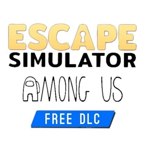 Escape Simulator Among Us DLC Metacritic