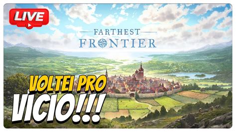 MUITO VICIANTE FARTHEST FRONTIER YouTube