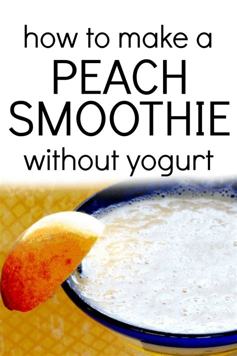 Easy Peach Smoothie Without Yogurt