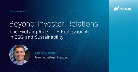 Beyond Investor Relations The Evolving Role Of Ir