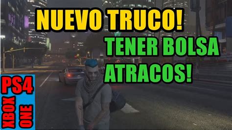 GTA V ONLINE COMO TENER BOLSA ATRACOS A BANCOS 1 35 YouTube