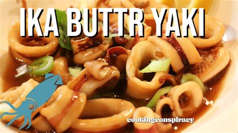 Ika Butter Yaki Squid Fried In A Butter Soy Sauce With Garlic YouTube