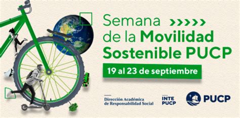 Vuelve La Semana De Movilidad Sostenible Pucp 2022 Dirección Académica De Responsabilidad Social