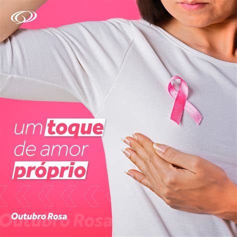 Outubro Rosa Um Toque De Amor Próprio Blog Pense Green