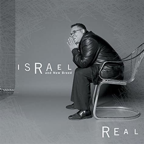 Amazon Real Israel Houghton New Breed Digital Music