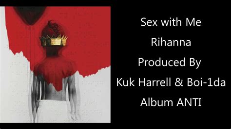 Rihanna Sex With Me Lyrics YouTube