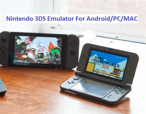 Top 7 Nintendo 3DS Emulator For PC and Android – JustWebWorld