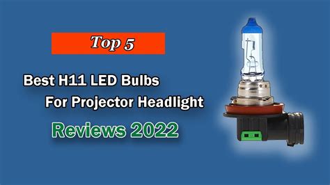 Top 5 Best H11 Led Bulbs For Projector Headlight 2024 [buying Guide] Youtube