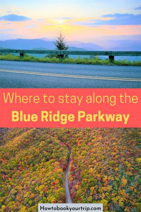 Where To Stay Along The Blue Ridge Parkway Blue Ridge Parkway