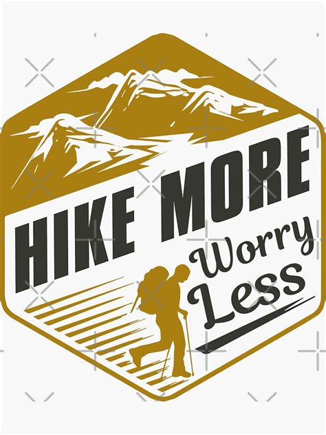 Hike More Worry Less Sticker For Sale By Luckyfoxdesigns Redbubble