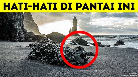 Kenapa Pantai Pasir Hitam Ini Sangat Berbahaya YouTube