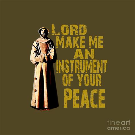 St Francis Of Assisi Quote Instrument Of Peace Mixed Media By Mixed Media Art Fine Art America