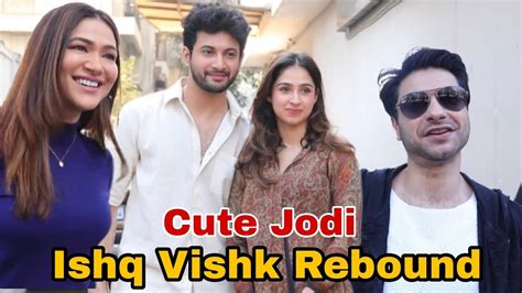 Ishq Vishk Rebound Jodi Rohit Saraf Pashmina Roshan With Ridhima