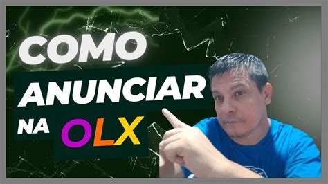 Anunciar Na OLX Ainda Funciona Como Conseguir Clientes Na OLX Aprenda