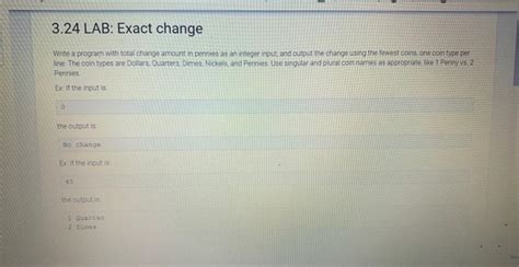 Solved Write A Program With Total Change Amount In Pennies Chegg
