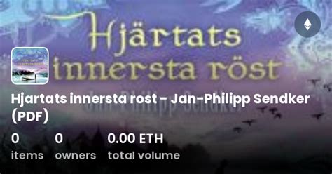 Hjartats Innersta Rost Jan Philipp Sendker Pdf Collection Opensea