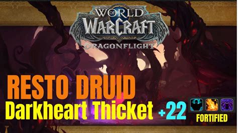 Darkheart Thicket Resto Druid Pov Mythic World Of Warcraft