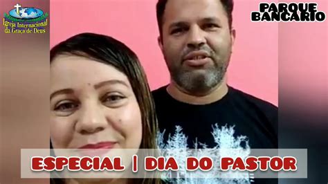 DIA DO PASTOR Homenagem Ao Pastor Donizeti YouTube