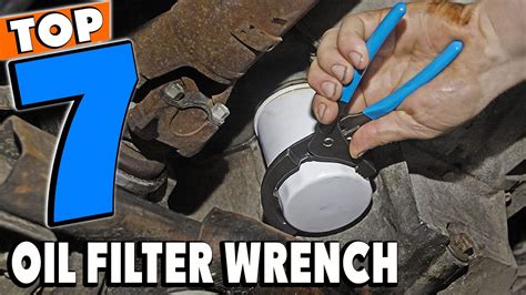 Top Best Oil Filter Wrench Review In Youtube