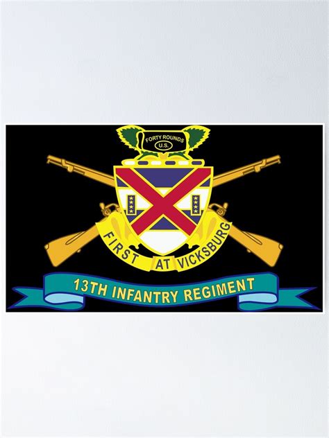 Army 13th Infantry Regiment DUI W Br Ribbon X 300 Poster By