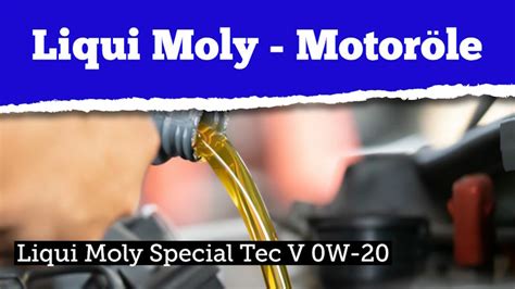 Liqui Moly Special Tec V 0W 20 Motoroelberater De